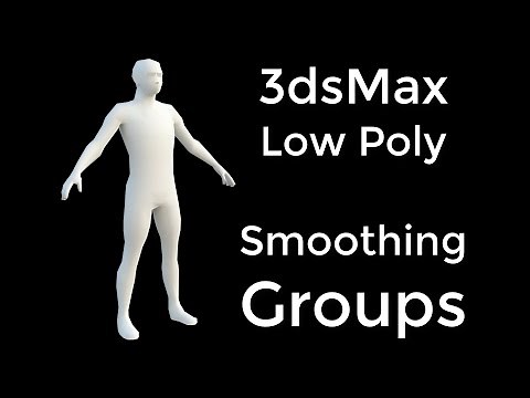 3dsmax basics: Smoothing Groups