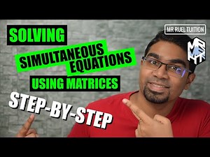 Solving Simultaneous Equations using Matrices 2 X 2 \\\\ Stey-by-step