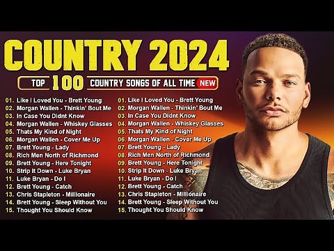 ​​Country Music Playlist 2024 💖 Kane Brown, Luke Combs, Morgan Wallen, Brett Young, Jason Aldean
