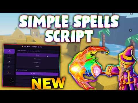 *NEW* Simple Spells! Script (PASTEBIN 2026) (AUTO FARM , AUTO SELL . AUTO BUY , TELEPORT )