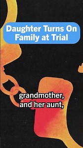 Daughter Turns On Family at Trial | Very Scary People | ID