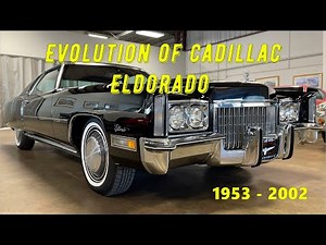 Evolution of Cadillac Eldorado 1953 - 2002
