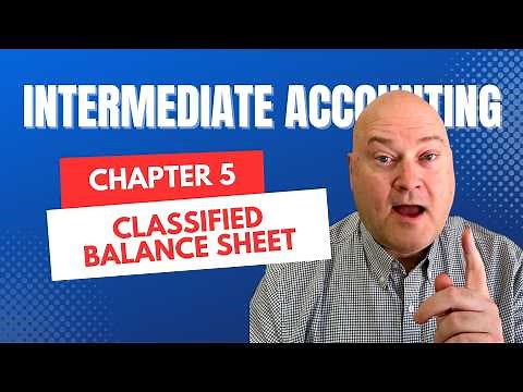 Learn the Classified Balance Sheet Fast With These Simple Steps!