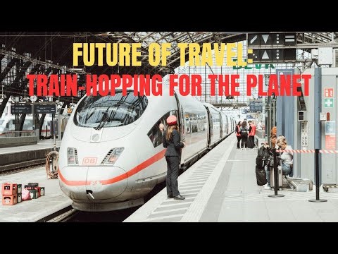 Why Train-Hopping is the Future of Eco Travel (And How to Start!) - Train Hopping for the Planet