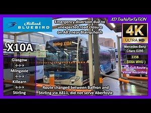 [Midland Bluebird] X10A ~ Glasgow Buchanan Bus Station ➝ Stirling Bus Station (diversion)【4K UW】