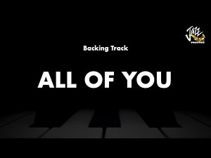 All Of You - Jazz Standard Backing Track