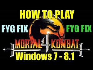 Mortal Kombat 4 PC Fix - Win 7 / 8 / 8.1 (x64)