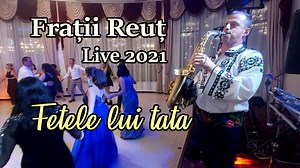 134K views · 4.6K reactions | Fratii Reut - Live 2021 Fetele lui tata ▶️ https://youtu.be/CtHF3ngQ4Rg ➥ Subscribe: https://www.youtube.com/fratiireut  Instagram: https://www.instagram.com/fratiireut/ | Frații Reuț | Facebook
