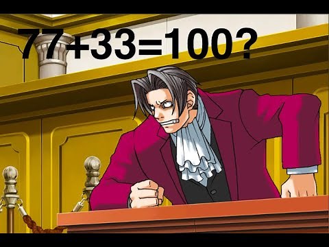 77 + 33 = 100 (objection.lol)