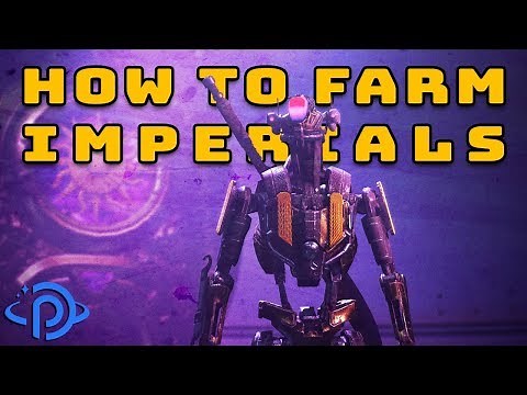 Destiny 2 | How to Efficiently Farm for Imperials - Chalice Upgrade Guide!