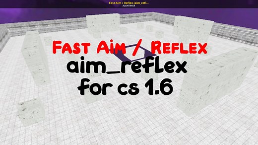 Fast Aim / Reflex (aim_reflex) Training Mod for Counter-Strike 1.6 | CS1.6 Mods