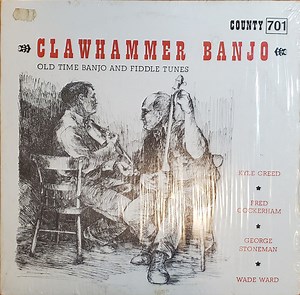 Various - Clawhammer Banjo (Old Time Banjo And Fiddle Tunes)