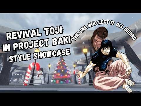 Project Baki 4 Revival Toji Style showcase