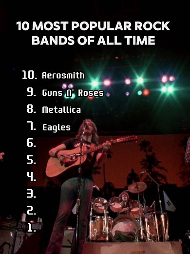 10 Most Popular Rock Bands of All Time