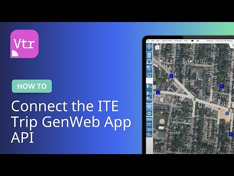 Connecting the ITE Trip GenWeb App API | PTV Vistro | Demo