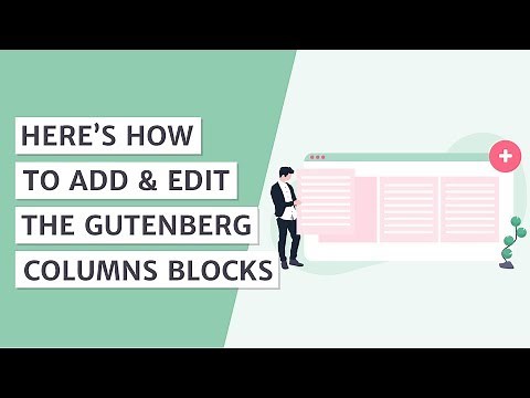 How to Add and Edit Gutenberg Columns Block