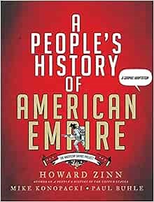 A People's History of American Empire: A Graphic Adaptation (American Empire Project)