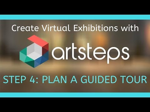 ARTSTEPS - Step 4: Plan a Guided Tour