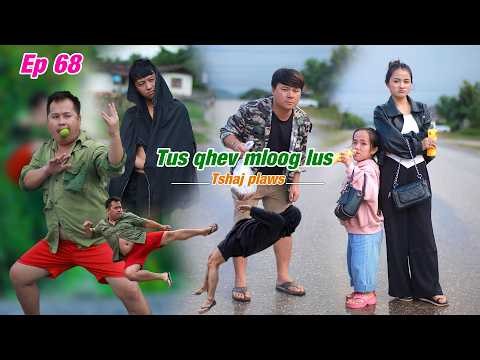 Tus qhev mloog lus tshaj plaws ep 68 movie funny 2026