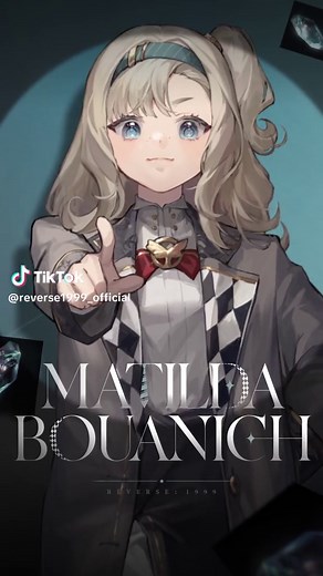 Matilda, Matilda, MATILDA | Reverse: 1999 Standing gracefully on the pinnacle of the world, she is the the the the the best of all! Pre-registration Now Available. #Reverse1999