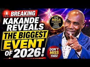 🚨 Prophet Kakande Reveals the Biggest Church Event of 2026 | Don't Miss This!