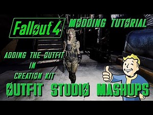 Fallout 4 Tutorial: Adding Outfit Mashup to a Mod