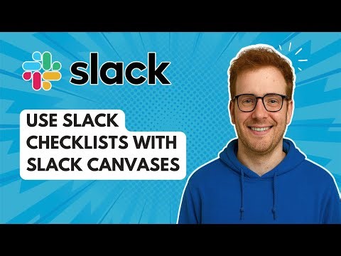 Use Slack Checklists with Slack Canvases [2025 Guide]