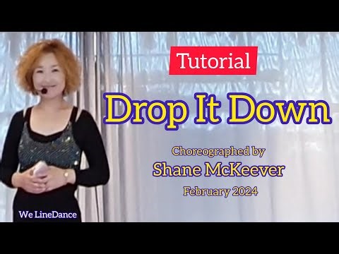 Tutorial : Drop It Down linedance