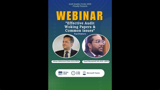 Webinar on Effective audit working papers and common issues | Adnan Mehmood Khan ACA FPFA Certified Director Trainer