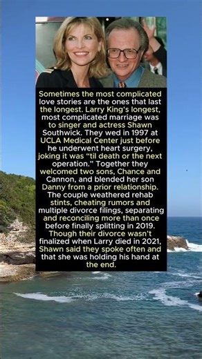 Larry King & Shawn Southwick King Love Story | The Most Complicated Marriage in Larry King’s Life