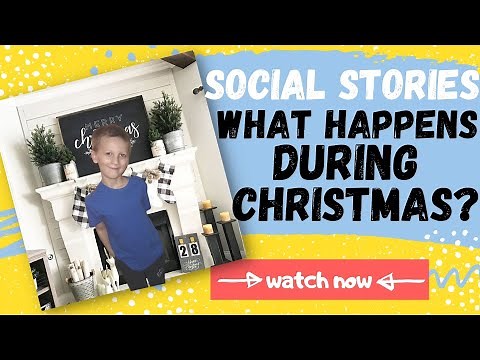 WHAT TO EXPECT DURING CHRISTMAS SOCIAL STORY // A great tool for parents during the holidays