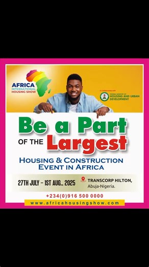 🏗️🌍 Ready to shape the future of housing in Africa? Be part of the Africa International Housing Show 2025, the biggest gathering of real estate leaders, investors, innovators, and policy makers! 📅 27th July – 1st August 📍 Transcorp Hilton, Abuja ✅ Real connections ✅ Powerful conversations ✅ Endless opportunities *Register now at www.africahousingshow.com #AIHS2025 #HousingAfrica #RealEstateAfrica #AfricaDevelopment #BuildAfrica#construction #realestate #housing #housingdevelopment #realestat