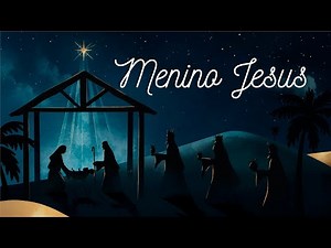 Música de Natal - MENINO JESUS