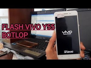 Cara flash vivo y55 botlop,hang