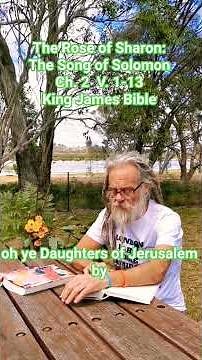 The Rose of Sharon from the Song of Solomon Ch 2 V 1-13 King James Bible #lovepoetry