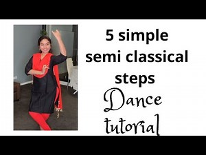 #dancetutorial || 5 simple and easy semi classical dance steps || tutorial || Dancewithme