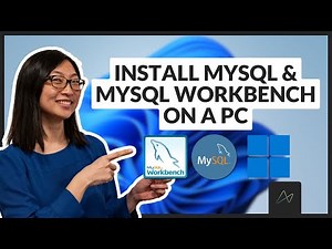 How to Install MySQL & MySQL Workbench on a PC