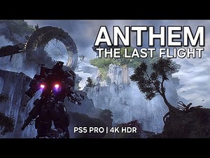 ANTHEM | THE LAST FLIGHT ON PS5 PRO | GAMEPLAY 4K HDR