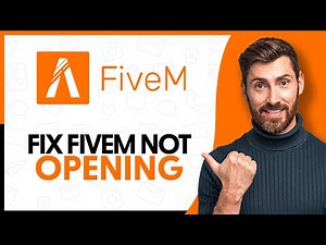 How to Fix FiveM Not Opening - Step By Step