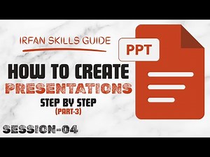 PowerPoint Class 04 – How to Create a Presentation in PowerPoint Step by Step - Irfan Skills Guide