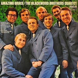 The Blackwood Brothers Quartet - Amazing Grace
