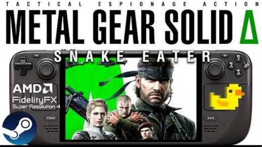 合金装备Δ：食蛇者 Steam Deck：FSR4   小黄鸭补帧Lossless Scaling   Eclipse Mod 性能测试