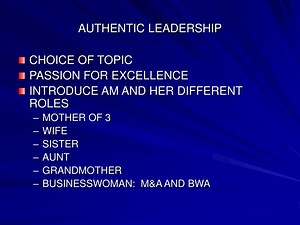 AUTHENTIC LEADERSHIP