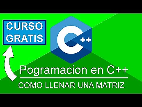 36.🥇 COMO LLENAR una MATRIZ en C++ 🥇 ➤ Matrices en C++ || Programación en C++💻