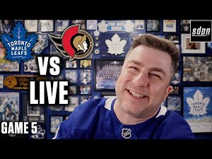 Stanley Cup Playoffs - Toronto Maple Leafs vs Ottawa Senators GAME 5 LIVE w/ Steve Dangle