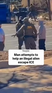 2.5K views · 4.4K reactions | Man attempts to help an illegal alien escape ice agents | Truwire | Facebook