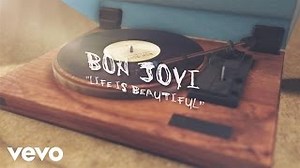 Bon Jovi - Life Is Beautiful