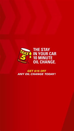 Home of the stay in your car 10 minute oil change | Take 5 Oil Change