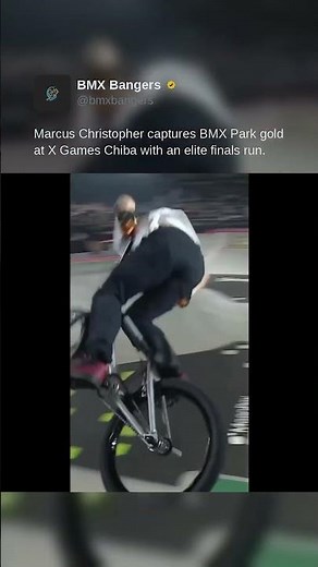 Marcus Christopher captures BMX Park gold at X Games Chiba with an elite finals run.