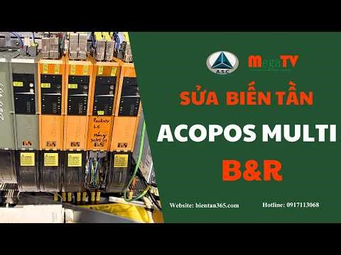 Sửa Chữa Biến Tần ACOPOS Multi B&R Lỗi Không Mở Thắng 6056 & 6029 | A.S.C VN